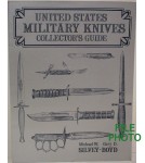 United States Military Knives Collector's Guide - Soft Cover Book - by Michael W. Silvey & Gary D. Boyd